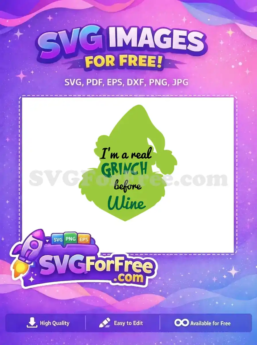 Free Green Grinch Hat Free Funny Wine Quote Dr Seuss Grinch Free SVG