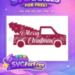 Free Crimson Christmas Truck Free Snowy Pine Merry Christmas Free SVG - Instant Download