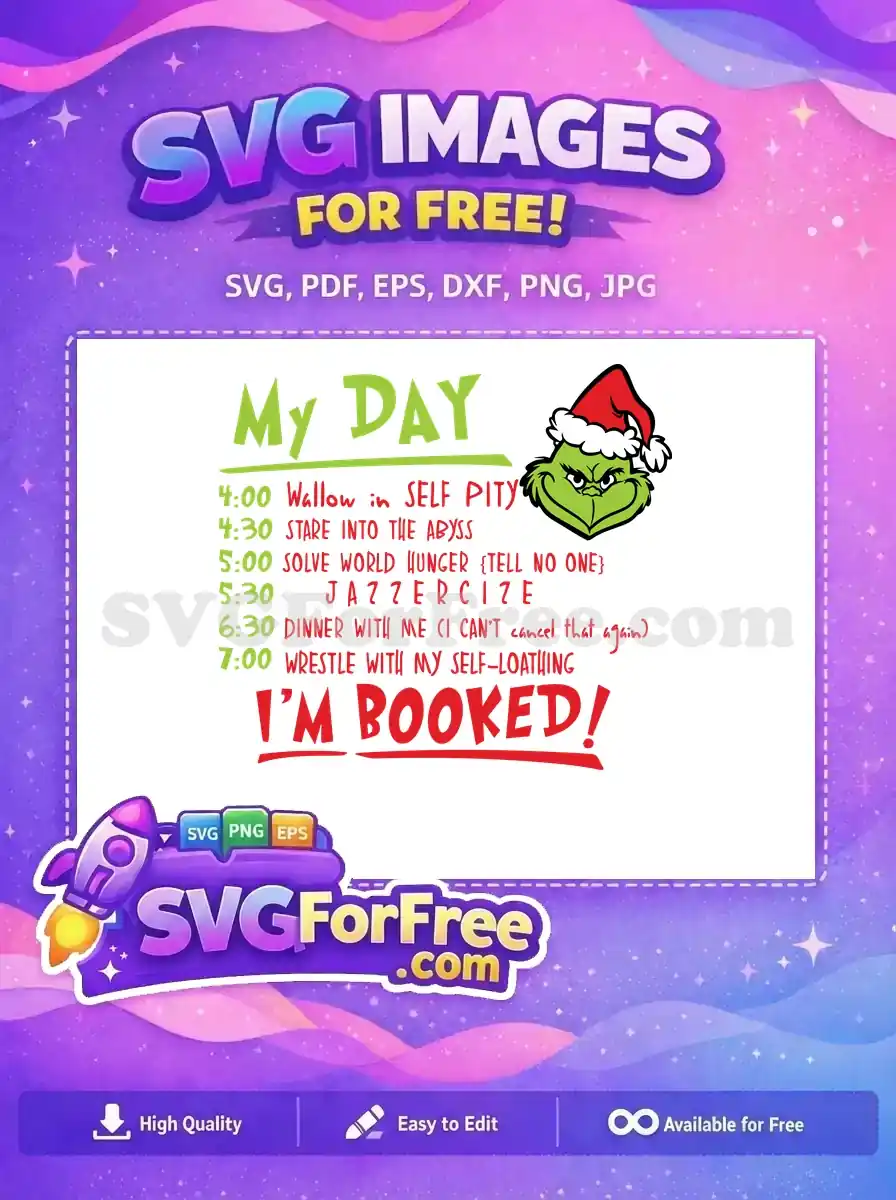 Free Grumpy Grinch Santa Hat Free Self-Loathing Schedule Dr Seuss Free SVG