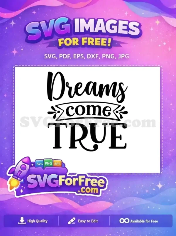 Free Inspirational Dreams Script Free Come True Quote Motivational Dreams Free SVG Free Inspirational Dreams Script Free Come True Quote Motivational Dreams Free SVG