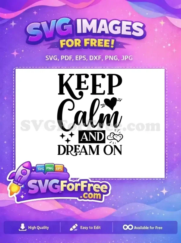 Free Calm Heart Free Dream Stars Dreams Quotes Free SVG Free Calm Heart Free Dream Stars Dreams Quotes Free SVG
