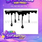Free Black Dripping Liquid Free Uneven Paint Drops Dripping Borders Free SVG - Instant Download