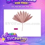 Free Rose Fan Leaf Free Boho Dried Style Dry Flower Free SVG - Instant Download