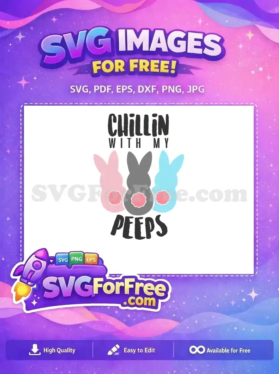 Free Colorful Peeps Free Fluffy Tails Chillin Easter Free SVG