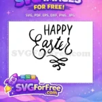 Free Happy Easter Calligraphy Free Black Flourish Easter Celebration Free SVG - Instant Download