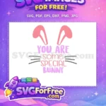 Free Pink Bunny Whiskers Free Special Text Easter Free SVG - Instant Download