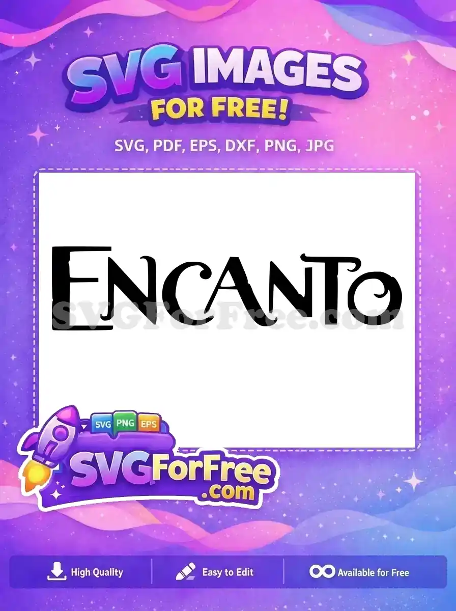 Free Black Text Logo Free Digital Download Encanto Disney Free SVG