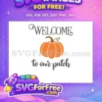 Free Orange Pumpkin Welcome Free Farmhouse Autumn Decor FALL Shirt Free SVG - Instant Download