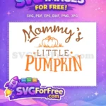Free Mommy's Little Pumpkin Free Autumn Illustration Fall Themed Free SVG - Instant Download