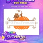 Free Orange Pumpkin Free Ornate Scroll Banner FALL Shirt Free SVG - Instant Download