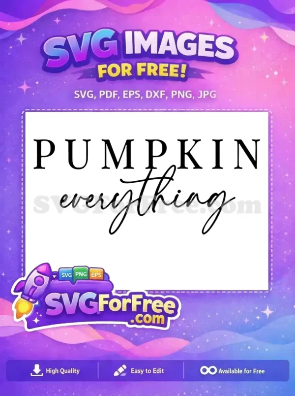 Free Black Pumpkin Free Script Everything FALL Shirt Free SVG