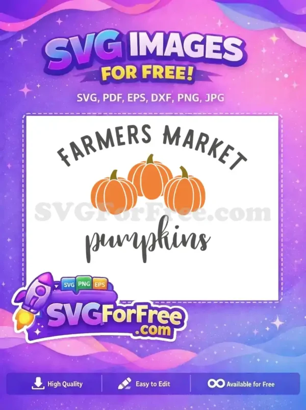 Free Orange Pumpkins Free Farmers Market Fall Shirt Free SVG