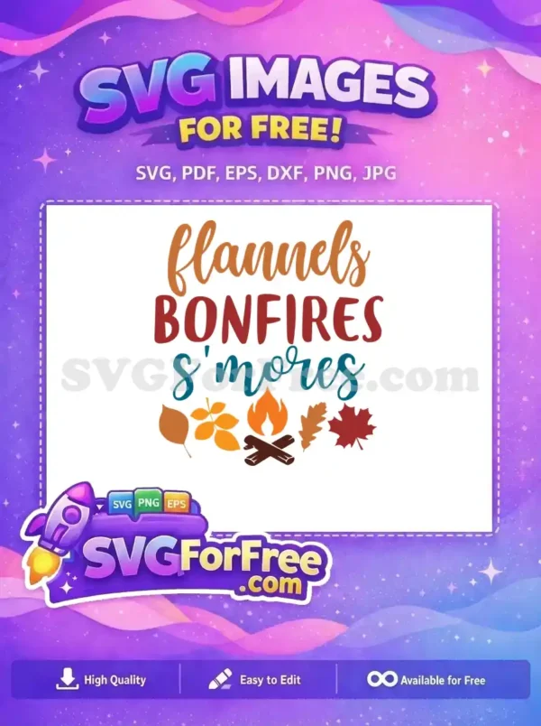 Free Flannels S’mores Free Autumn Campfire FALL Shirt Free SVG Free Flannels S'mores Free Autumn Campfire FALL Shirt Free SVG