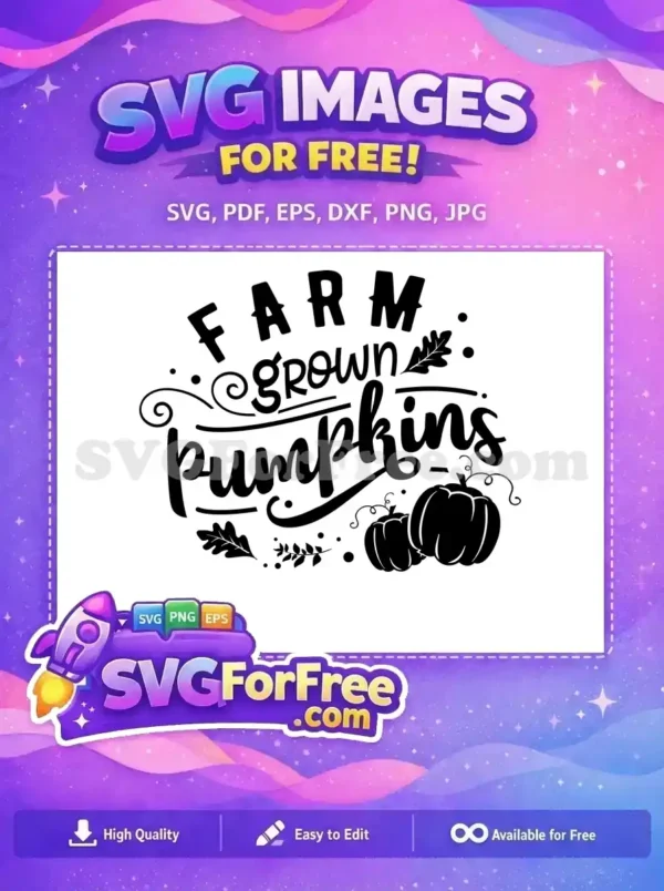 Free Farm Grown Free Black Pumpkins Autumn Leaves FALL Shirt Free SVG