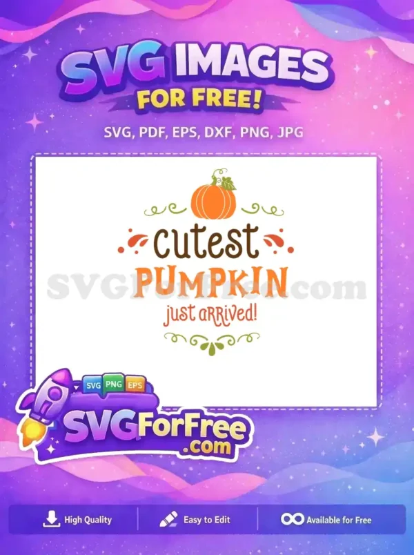 Free Orange Pumpkin Free Cutest Arrived Quote Fall Free SVG