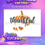 Free Thankful Script Design Free Orange Pumpkin Graphic Fall Thanksgiving Free SVG - Instant Download