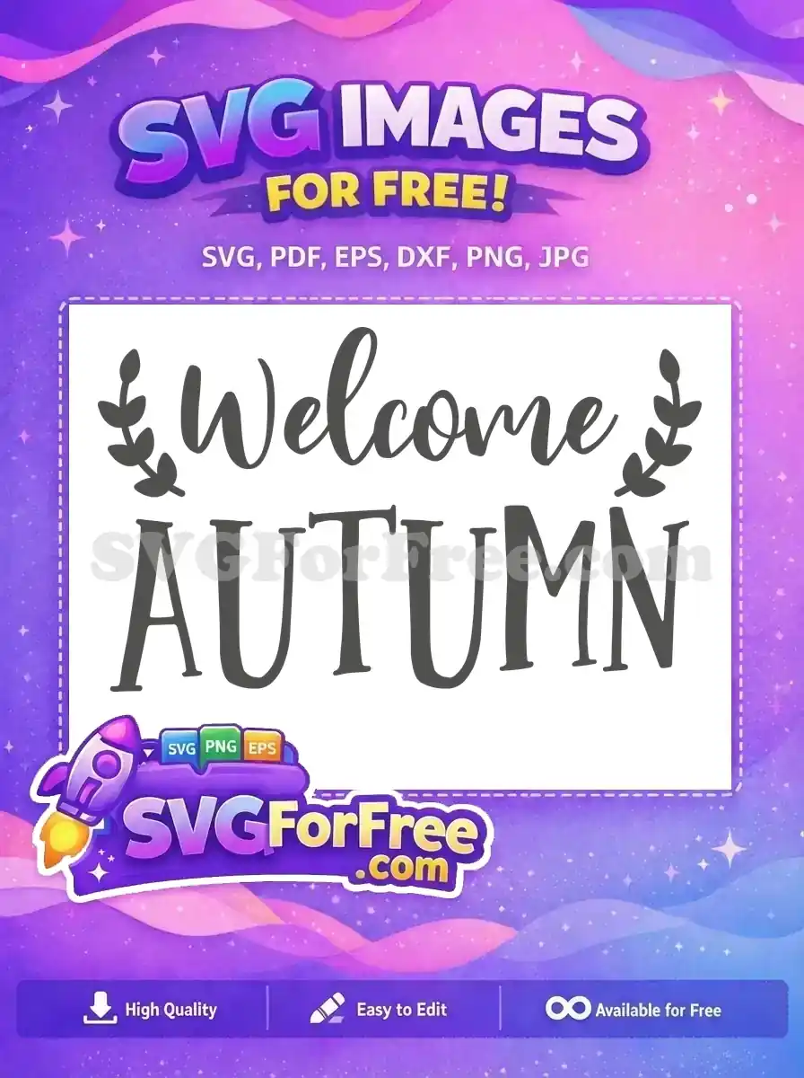 Free Leafy Welcome Free Autumn Fall Thanksgiving Quotes Free SVG