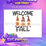 Free Gnome Pumpkins Free Autumn Welcome Thanksgiving Free SVG - Instant Download