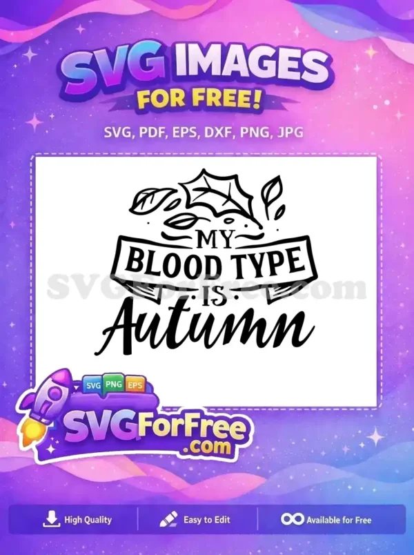 Free Autumn Blood Type Free Black Leaves Graphic Fall Thanksgiving Free SVG