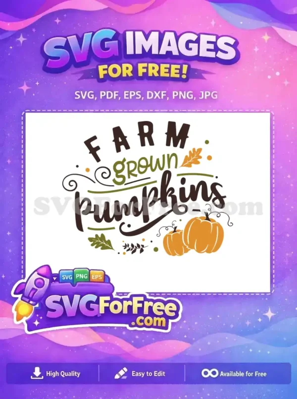 Free Farm Grown Pumpkins Free Autumn Harvest Design Fall Thanksgiving Free SVG