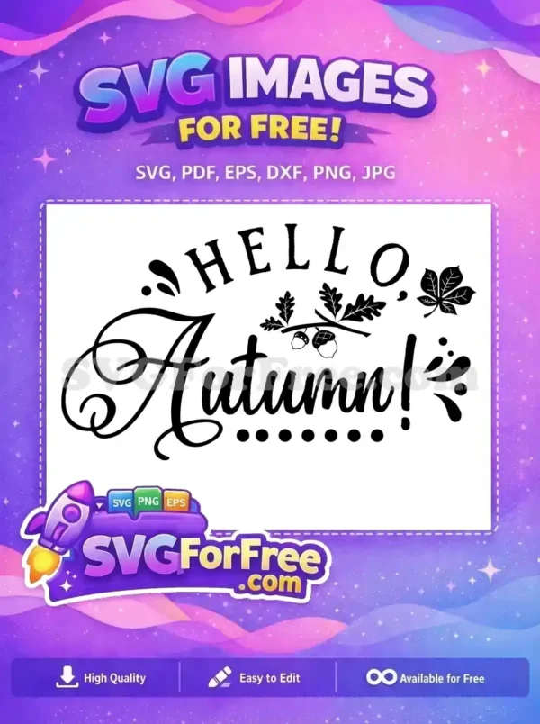 Free Hello Autumn Free Oak Acorns Fall Thanksgiving Quotes Free SVG