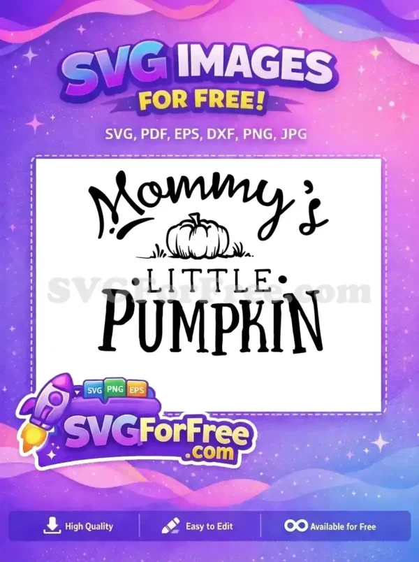 Free Mommys Little Pumpkin Free Fall design Thanksgiving Free SVG Free Mommys Little Pumpkin Free Fall design Thanksgiving Free SVG