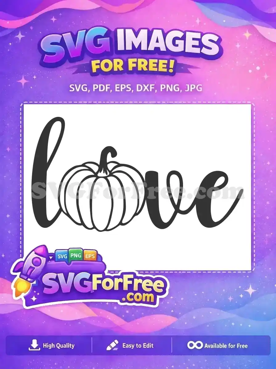 Free Script Font Love Free Pumpkin Outline Fall Thanksgiving Quotes Free SVG