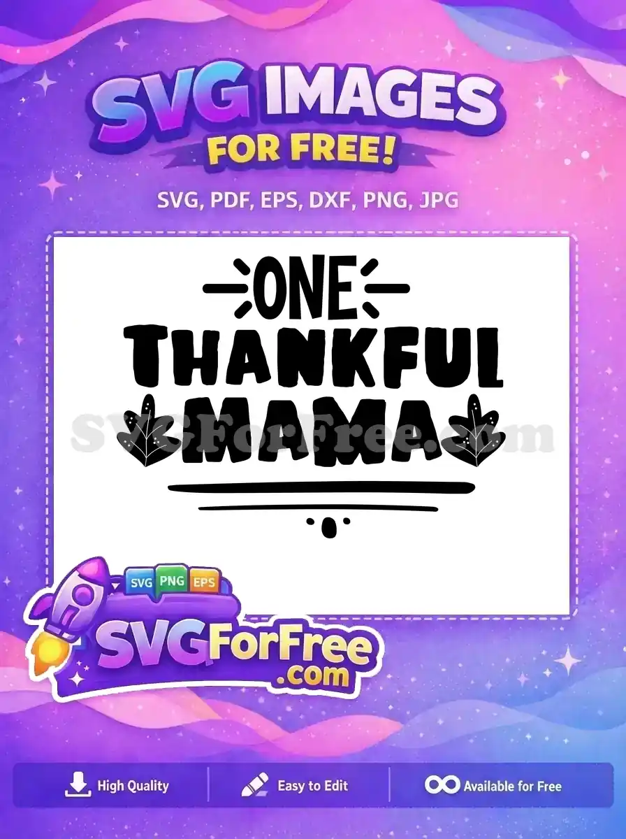 Free Thankful Mama Free Autumn Leaves Thanksgiving Quote Free SVG