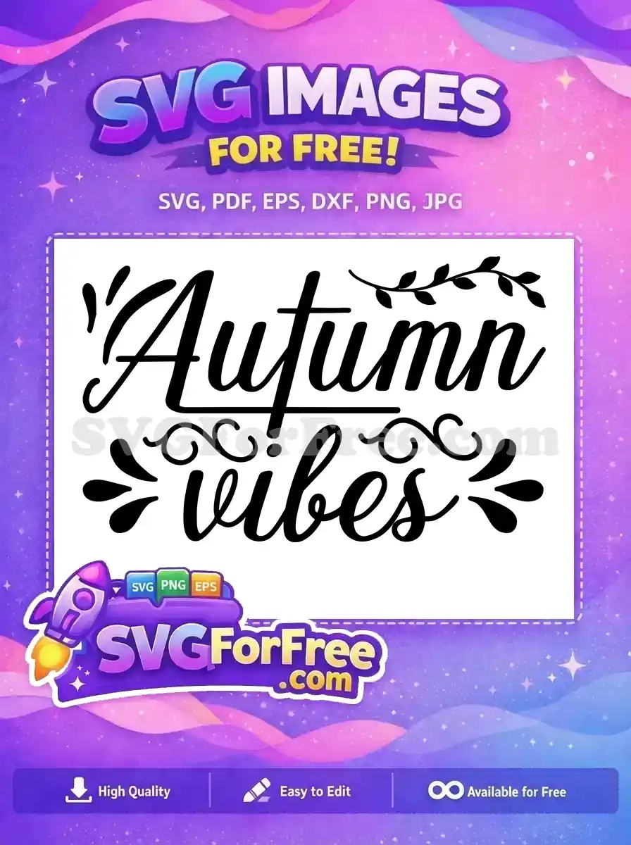 Free Autumn Vibes Free Leaf Swirls Thanksgiving Quotes Free SVG