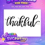 Free elegant thankful script Free autumn sentiments Fall Thanksgiving Quotes Free SVG - Instant Download