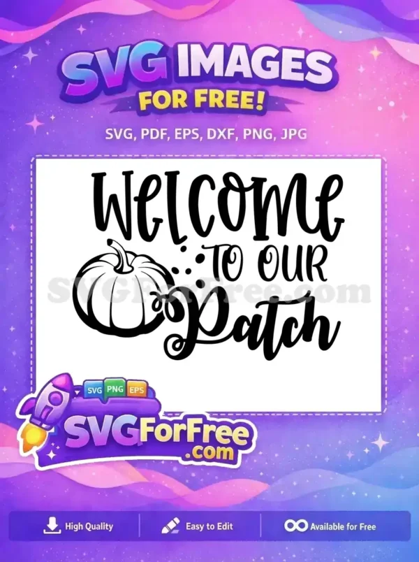 Free Welcome Patch Free Pumpkin Design Fall Thanksgiving Free SVG