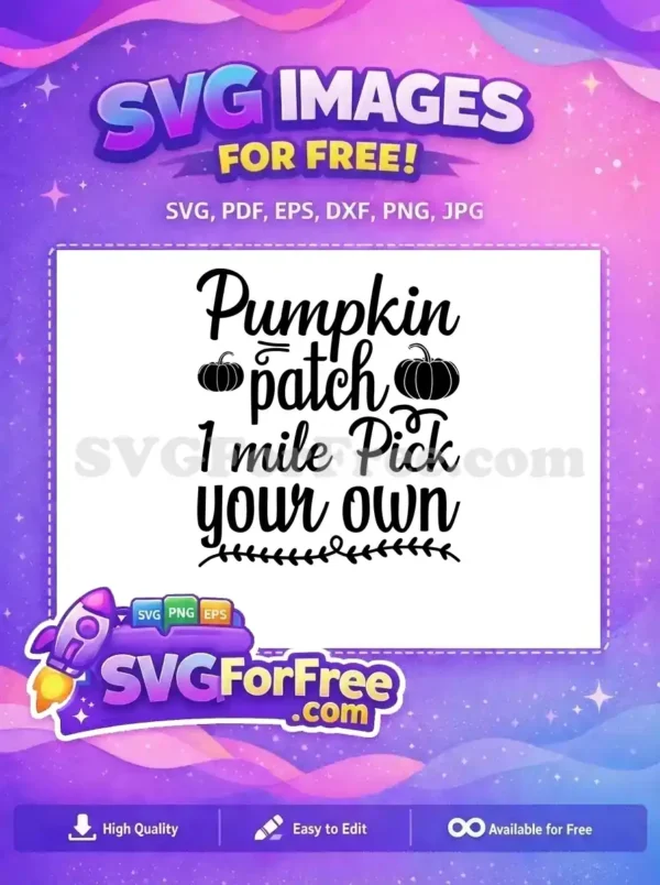 Free Pumpkin Patch Free Pick Own Fall Thanksgiving Free SVG Free Pumpkin Patch Free Pick Own Fall Thanksgiving Free SVG