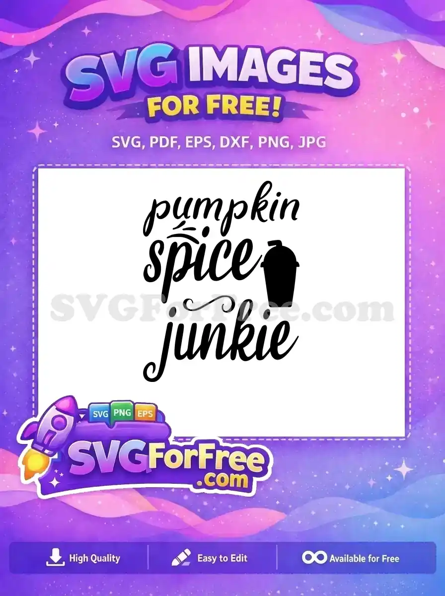 Free Black Pumpkin Spice Free Junkie Quote Fall Thanksgiving Free SVG