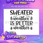 Free Cozy Sweater Weather Free Decorative Leaves Fall Thanksgiving Quotes Free SVG - Instant Download