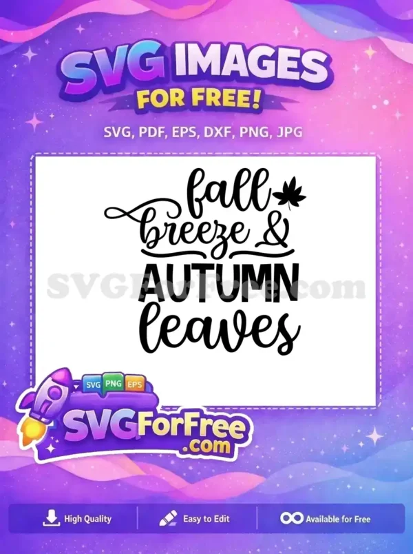 Free Fall Breeze Script Free Autumn Leaves Thanksgiving Free SVG