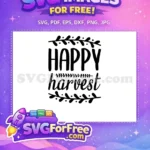 Free Black Happy Harvest Free Leaf Decor Thanksgiving Free SVG - Instant Download