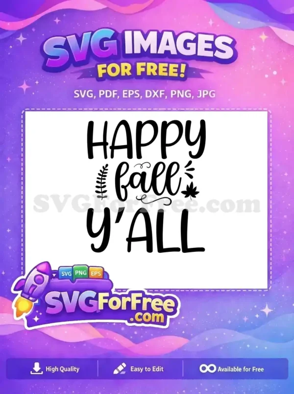 Free Happy Fall Y'all Design Free Autumn Quote Thanksgiving Free SVG