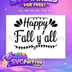 Free Quote Free Leaves Fall Thanksgiving Quotes Free SVG - Instant Download