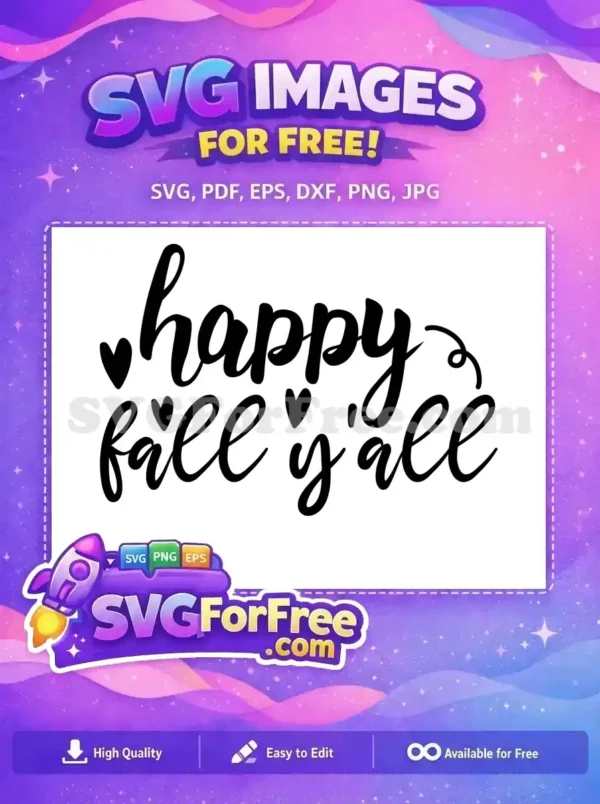 Free Happy Fall Y'all Quote Free Heart Accents Thanksgiving Holiday Free SVG