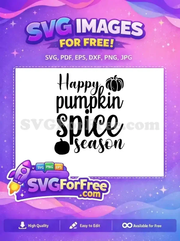 Free Happy Spice Free Autumn Pumpkins Fall Quote Free SVG