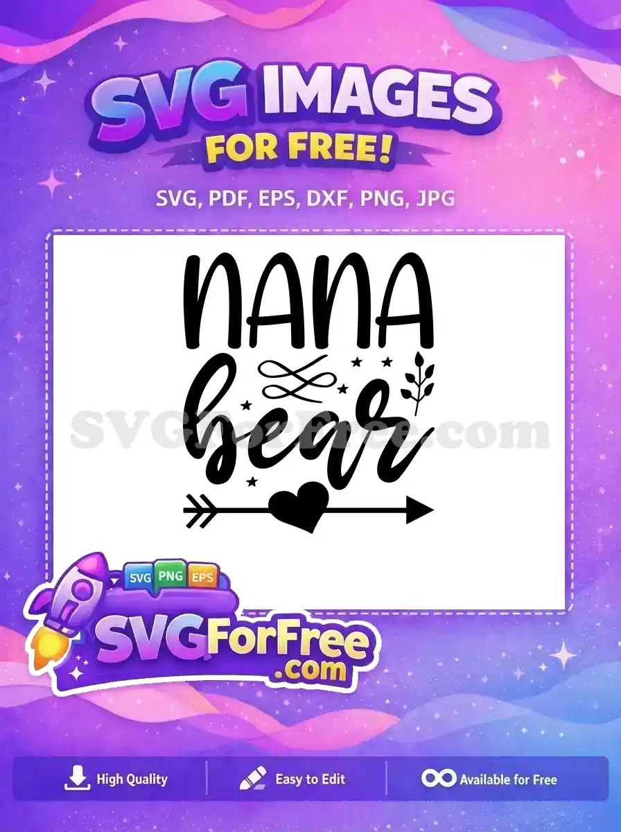 Free Nana Bear Free Heart Stars Family Quotes Free SVG