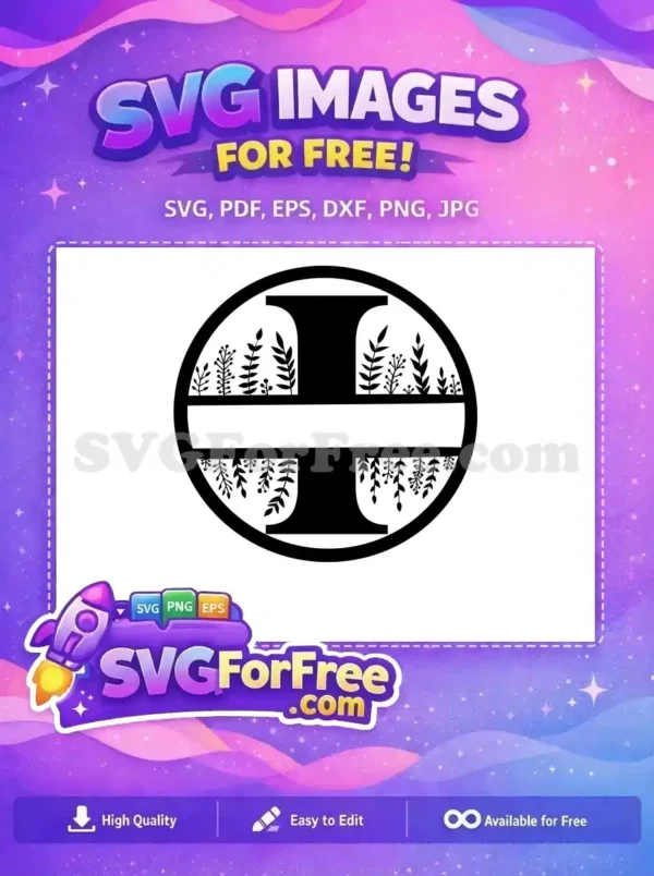 Free Split Monogram I Free Floral Leaves Family Quote Free SVG Free Split Monogram I Free Floral Leaves Family Quote Free SVG