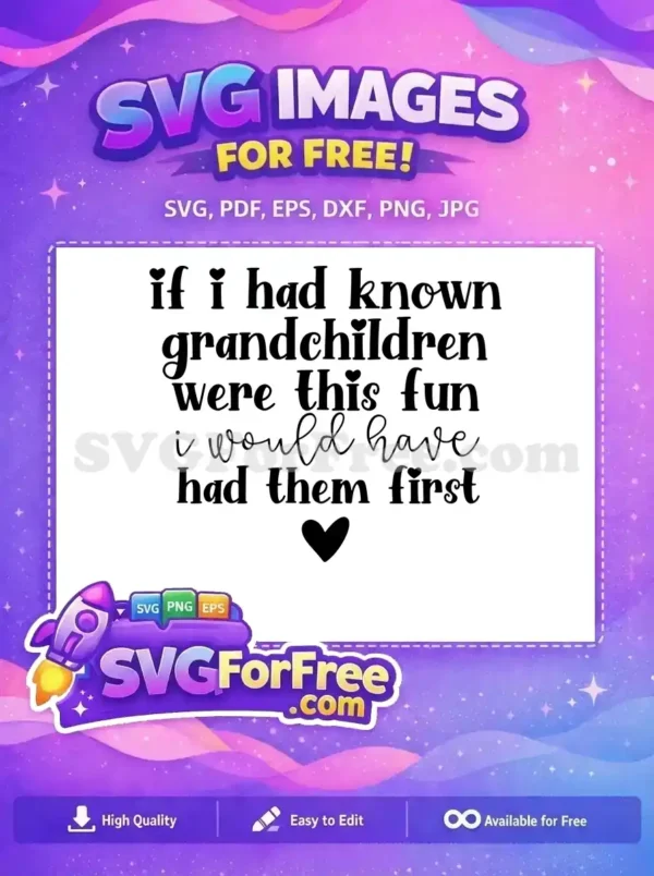 Free Fun Grandchildren Free Heart Accents Family Quotes Free SVG