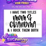 Free MomGrandma Free Black Script Family Quotes SVG Free SVG - Instant Download