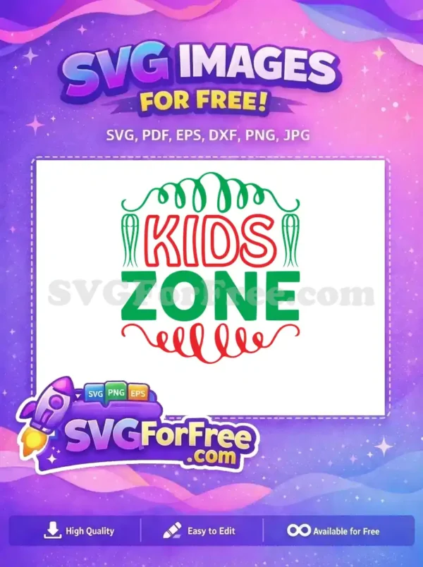 Free Red Kids Zone Lettering Free Green Swirls Family Quote Free SVG