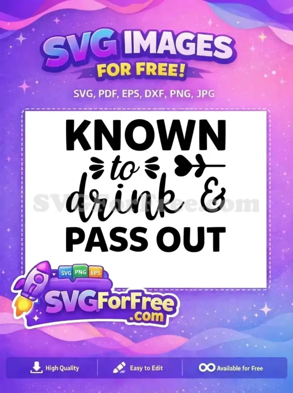 Free Drinking Humor Free Funny Party Family Quotes Free SVG