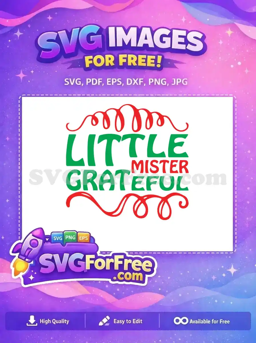 Free Green Little Mister Free Red Swirls Grateful Family Quote Free SVG