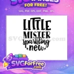 Free Little Mister Free sparkling stars Family Quotes Free SVG - Instant Download