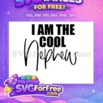 Free Black Text Free Nephew Quote Family Design Free SVG - Instant Download