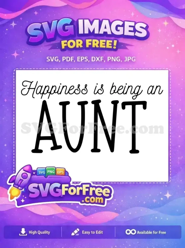Free Happiness Quote Free Aunt Love Aunt Life Quote Free SVG Free Happiness Quote Free Aunt Love Aunt Life Quote Free SVG